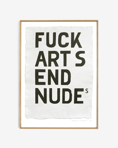 My Deer Art - FUCK ART, SEND NUDES - 40x50cm