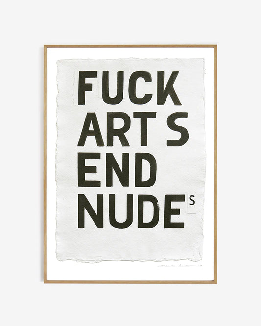 My Deer Art - FUCK ART, SEND NUDES - 40x50cm